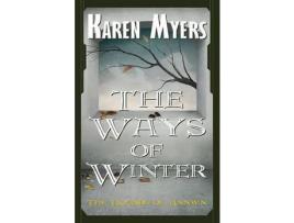 Livro The Ways Of Winter: A Virginian In Elfland de Karen Myers ( Inglês )