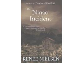 Livro The Ninao Incident de Renee Nielsen ( Inglês )