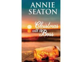 Livro Christmas With The Boss de Annie Seaton ( Inglês )