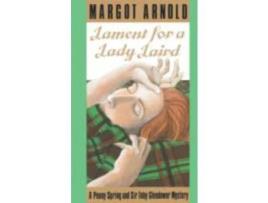 Livro Lament For A Lady Laird: A Penny Spring And Sir Toby Glendower Mystery de Margot Arnold ( Inglês )