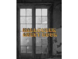 Livro Halloween Mega 474 Pages Creative Journal  Guest Book: Halloween Mega 474 Pages Creative Journal  Guest Book de Sir Michael Huhn ( Inglês )