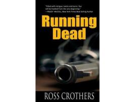 Livro Running Dead de Ross Crothers ( Inglês )