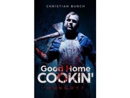 Livro Good Home Cookin' de Christian Burch ( Inglês )