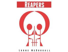 Livro Reapers de Lorne McDougall ( Inglês )