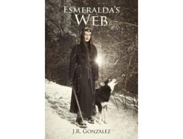 Livro Esmeralda'S Web de J.R. Gonzalez ( Inglês )