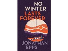 Livro No Winter Lasts Forever de Jonathan Epps ( Inglês )