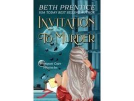 Livro Invitation To Murder: A Westport Mystery - Alexandra de Beth Prentice ( Inglês )