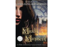 Livro Maudit Manuscrit de Maria Elena Alonso-Sierra ( Inglês )