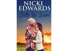 Livro Settle The Score de Nicki Edwards ( Inglês )