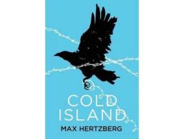 Livro Cold Island de Max Hertzberg ( Inglês )