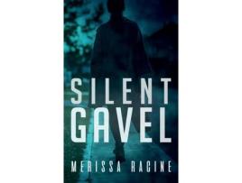 Livro Silent Gavel de Merissa Racine ( Inglês )