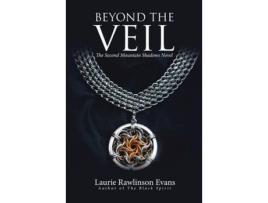 Livro Beyond The Veil: The Second Mountain Shadows Novel de Laurie Rawlinson Evans ( Inglês )