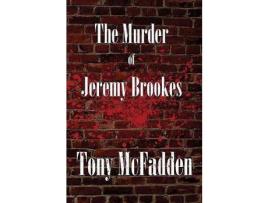 Livro The Murder Of Jeremy Brookes de Tony McFadden ( Inglês )
