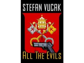 Livro All The Evils de Stefan Vucak ( Inglês )