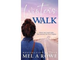 Livro Winter'S Walk: Sweet Small-Town Romance de Mel A Rowe ( Inglês )