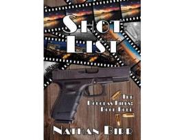 Livro Shot List - The Douglas Files: Book Four de Nathan Birr ( Inglês )