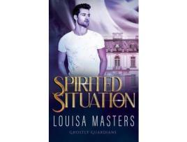 Livro Spirited Situation de Louisa Masters ( Inglês )