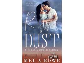 Livro Rolled In Dust de Mel A Rowe ( Inglês )