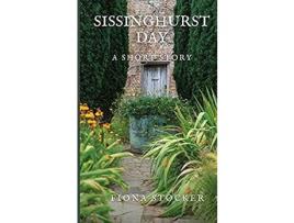 Livro Sissinghurst Day de Fiona Stocker ( Inglês )
