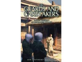 Livro Of Guards And Caretakers: Book 2 Version F Of The Barren Trilogy de Jon Anthony Perrotti ( Inglês )