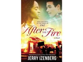 Livro After The Fire: Love And Hate In The Ashes Of 1967 de Jerry Izenberg ( Inglês )