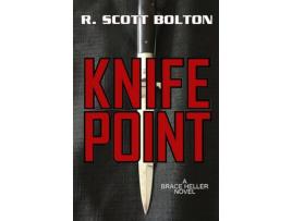 Livro Knifepoint: A Brace Heller Novel de R. Scott Bolton ( Inglês )