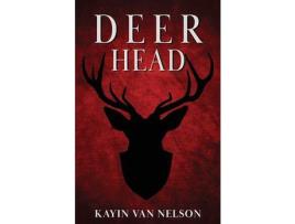 Livro Deer Head de Kayin Van Nelson ( Inglês )