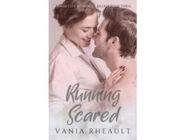 Livro Running Scared de Vania Rheault ( Inglês )