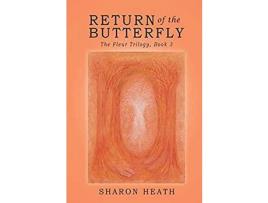 Livro Return Of The Butterfly de Sharon Heath ( Inglês )