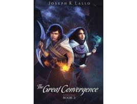 Livro The Great Convergence de Joseph R. Lallo ( Inglês )