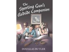 Livro the sporting gun's bedside companion de douglas butler (inglês)