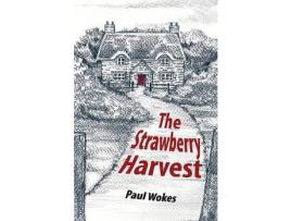 Livro The Strawberry Harvest de Paul Wokes ( Inglês )