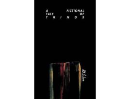 Livro A Fictional Tale Of Things de Gary Llama ( Inglês )