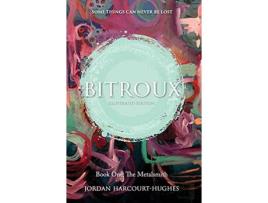 Livro Bitroux: Book 1: The Metalsmith 2016 Illustrated Edition de Ms Jordan Harcourt-Hughes ( Inglês )