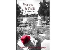 Livro Yucca &Amp; Ivar de Deann Price ( Inglês )