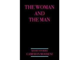 Livro The Woman And The Man de Cameron Mohseni ( Inglês )