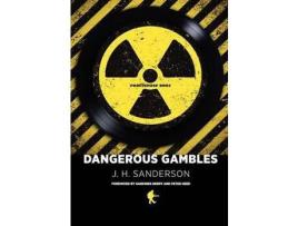 Livro Dangerous Gambles de J. H. Sanderson ( Inglês )