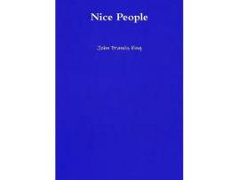 Livro Nice People de John Francis King ( Inglês )