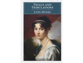 Livro Trials And Tribulations de Lynn Myers ( Inglês )
