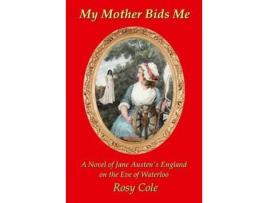Livro My Mother Bids Me de Rosy Cole ( Inglês )