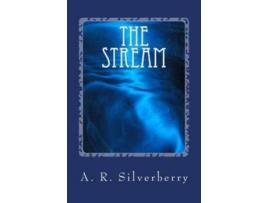 Livro The Stream: A Tale Of Survival de A. R. Silverberry ( Inglês )