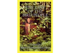 Livro The Last Of The Bird People de John Hanson Mitchell ( Inglês )