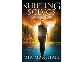 Livro Shifting Selves (Elements, Book 2) de Mia Marshall ( Inglês )