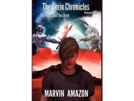Livro The Corin Chronicles: Volume 1: The Light And The Dark de Marvin Amazon ( Inglês )