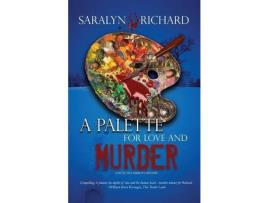 Livro A Palette For Love And Murder de Saralyn Richard ( Inglês )
