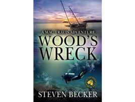 Livro Wood'S Wreck: Mac Travis Adventure Thrillers de Steven Becker ( Inglês )