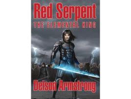 Livro Red Serpent: The Elemental King de Delson Armstrong ( Inglês )