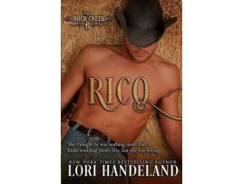 Livro Rico: The Rock Creek Six Book Three de Lori Handeland ( Inglês )
