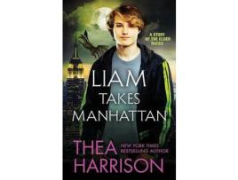 Livro Liam Takes Manhattan de Thea Harrison ( Inglês )