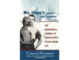 Livro Mrs. Chippy'S Last Expedition de Caroline Alexander ( Inglês )